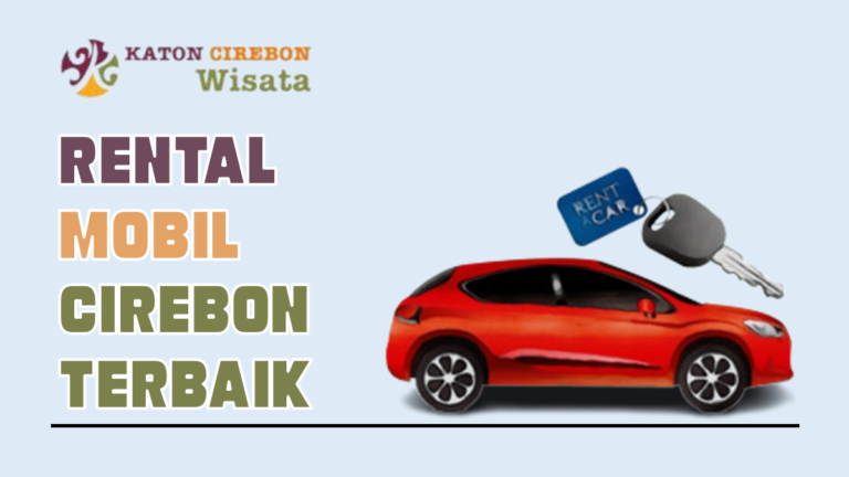 Rental Mobil Cirebon Terbaik