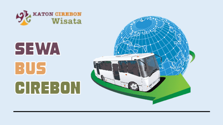 Sewa Bus Cirebon Murah dan Terbaik